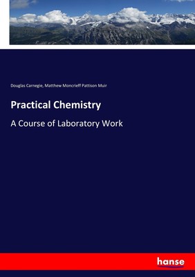 Practical Chemistry Douglas Carnegie
