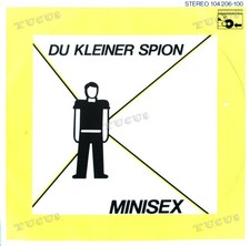 Minisex - Du Kleiner Spion 7" (VG/VG) .*