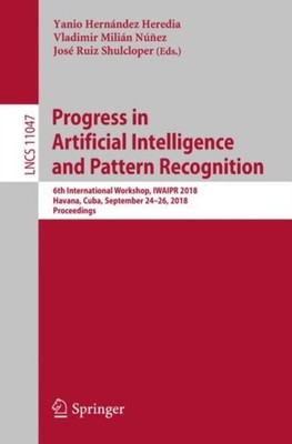 Hernndez Heredia - Progress in Artificial Intelligence and Pattern Re - X555z