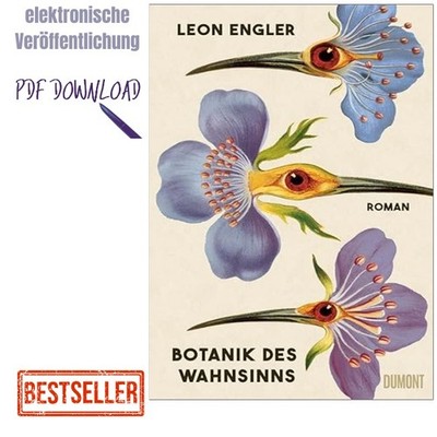 2025 Botanik des Wahnsinns: Roman »Ein fantastis, Leon Engler