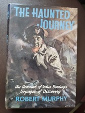 The Haunted Journey. Vitus Bering 18th C Voyage 1st Uk Hb Good/Very Good Dj
