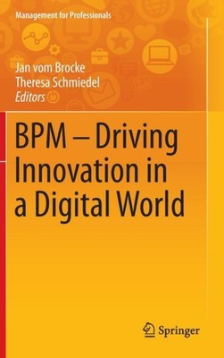 vom Brocke - BPM - Driving Innovation in a Digital World - New hardbac - X555z