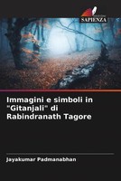 Jayakumar Padmanabhan | Immagini E Simboli In Gitanjali Di Rabindranath Tagore