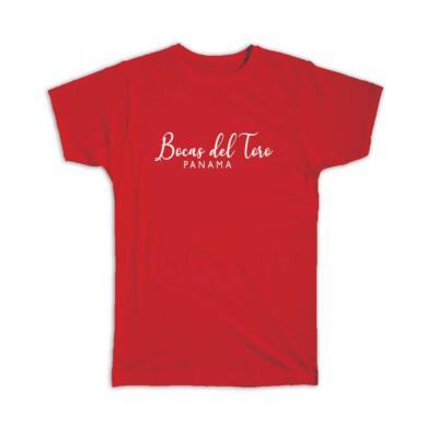 Gift T-Shirt : Bocas del Toro Cursive Typography Panama Tropical Beach Travel