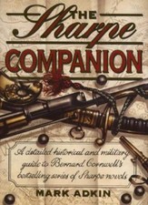 The Sharpe Companion: A Detailed Historical and Military Guide  .9780002558174