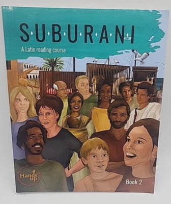 Suburani - A Latin Reading Course Book 2 (Paperback, 2021) Hands Up - VERY GOOD