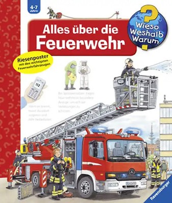 Wieso? Weshalb? Warum? Band 2 - Alles über die Feuerwehr