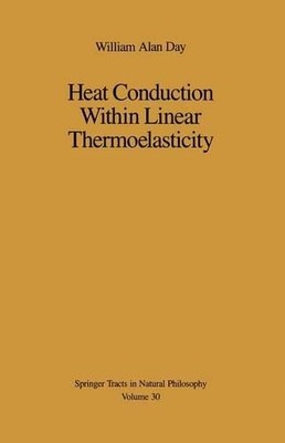 Heat Conduction Within Linear Thermoelasticity - 9781461395577