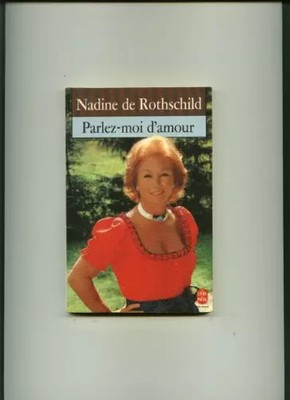 Erzähl mir von'Liebe, Nadine de Rothschild