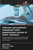 Wali Khan (U. A.) | Infezioni Parassitarie Intestinali Nella Popolazione...
