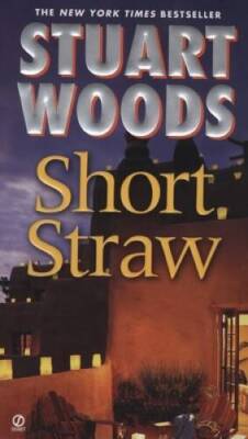 Short Straw (Ed Eagle Novel) - Paperback By Woods, Stuart - VERY GOOD