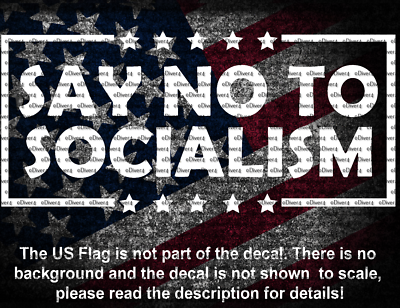 #ad Say No To Socialism Harris Decal Anti Kamala Anti Walz Anti Socialism $7.99