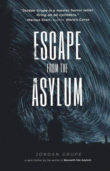 Jordan Grupe | Escape From The Asylum | Taschenbuch | Englisch (2022)-image