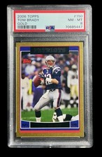 2006 topps #150 tom brady; gold /2006 border variation PSA 8  (CENTERED)