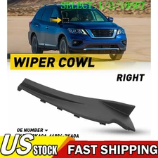 Wiper Cowl Extension Trim RH side FOR 2013-2020 Nissan Pathfinder Advance 1~10X