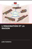 Jude Godwins | L'imagination ET LA Raison | Taschenbuch | FranzöSisch