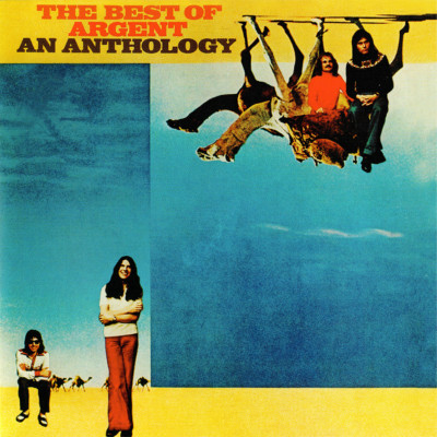 Argent ~ The Best Of Argent: An Anthology (1976) CD 2013 Music On CD UK   NEW  