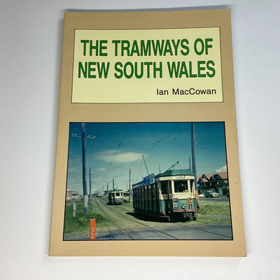 #ad The Tramways of New South Wales by Ian MacCowan Historical Overview AU $24.70