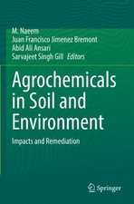 Agroquímicos en Suelo y Medio Ambiente: Impactos y Remediación por M. Naeem Paper