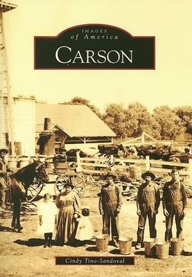 Cindy Tino-Sandoval Carson (Paperback) Images of America