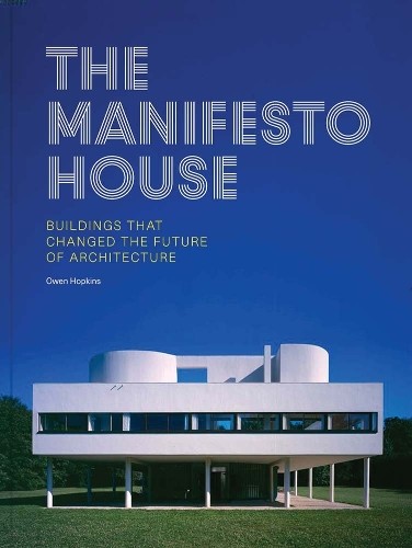 The Manifesto House by Owen Hopkins - 9780300260540