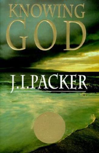 Knowing God by J. I. Packer (1993, Hardcover) for sale online | eBay