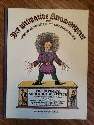 Der ultimative Struwwelpeter, oder, Horror-Geschichten u... von Heinrich Hoffmann