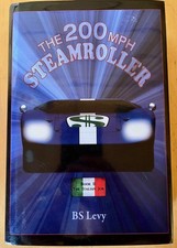 THE 200 MPH STEAMROLLER By B. S. Levy
