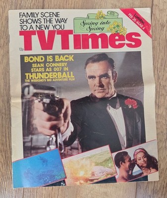 TV TIMES Feb 1977  London Feb 26 - Mar 4 James Bond Is Back THUNDERBALL article