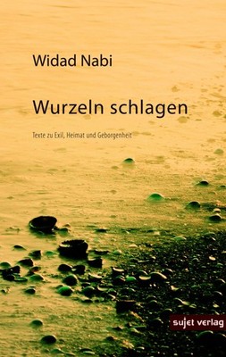 Wurzeln schlagen, Widad Nabi