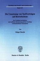 Die Umsetzung Von TarifverträGen Auf Betriebsebene. | Holger Brecht | Buch