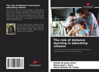 The Role Of Distance Learning In Educating Citizens Silva (U. A.) Taschenbuch