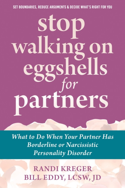 Stop Walking on Eggshells for Partners by Bill Eddy (Paperback Book)