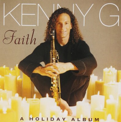Kenny G- Faith: A Holiday Album  CD  Good condition