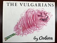 The Vulgarians by Robert Osborn, 1960 1st edition, New York Graphic Society, HC