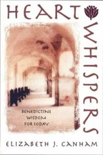 Heart Whispers: Benedictine Wisdom for Today - 0835808920, paperback, Canham