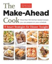 The Make Ahead Cook - Paperback By America's Test Kitchen - GOOD