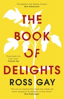 The Book Of Delights | Ross Gay | Taschenbuch | Kartoniert / Broschiert | 2020