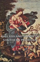 Emelyon Elizabeth Gardner | Ballads And Songs Of Southern Michigan | Taschenbuch