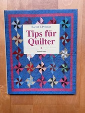 Tips für Quilter Pellman Rachel, T.: