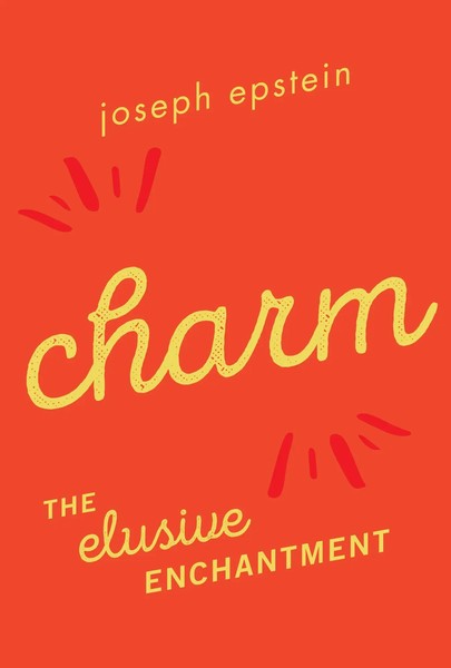 Charm The Elusive Enchantment Joseph Epstein Taschenbuch Kartoniert / Broschiert-image