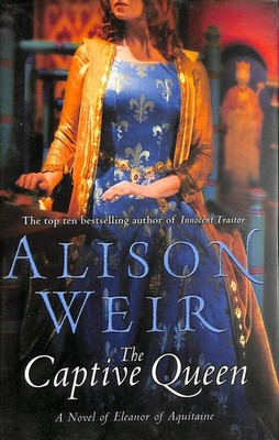 The Captive Queen by Weir, Alison
