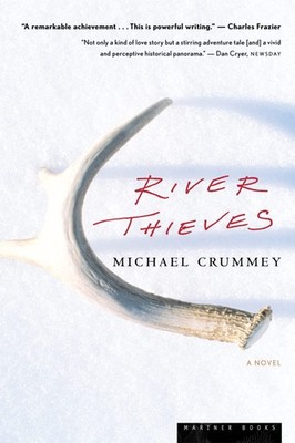 River Thieves: A Masterly Literary Novel of Love, Allegiances, a