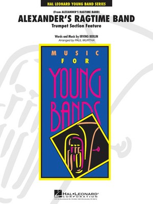 Irving Berlin | Alexander's Ragtime Band | Trumpet Section Feature | Hal Leonard