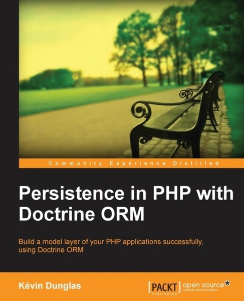 Dunglas - Persistence in PHP with the Doctrine Orm - paperback or soft - E555z