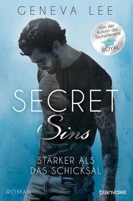 Secret Sins - Stärker als das Schicksal: Roman Roman Lee, Geneva und Mic 1421415