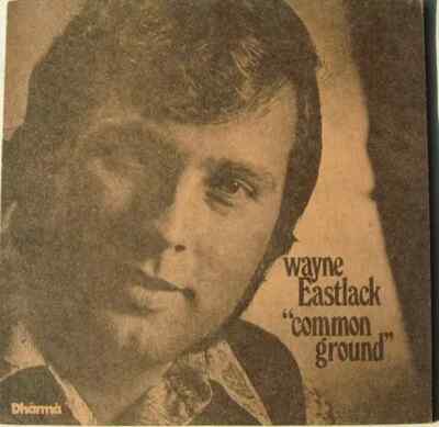 Wayne Eastlack Common Ground Dharma Vinyl LP