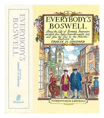 BOSWELL, JAMES Everybody's Boswell: Das Leben Von Samuel Johnson, Gekürzt