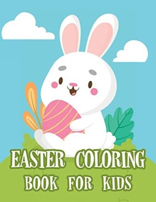 Easter Coloring Book for Kids: Fun and Easy Happy Easte -  NEW Jeanpaulmozart 20