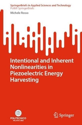 Intentional and Inherent Nonlinearities in Piezoelectric Energy Harvesting by Mi